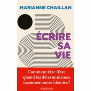 livre ecrire sa vie marianne chaillan